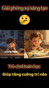 Trò chơi toán học giúp tăng cường trí não